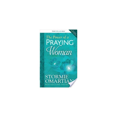 The Power of a Praying Woman - S. Omartian