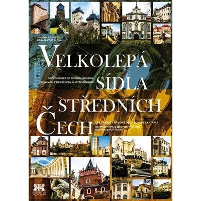 Velkolepá sídla středních Čech