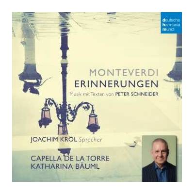 Claudio Monteverdi Capella De La Torre & Joachim Król - Erinnerungen CD – Hledejceny.cz