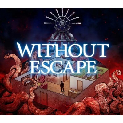 Without Escape
