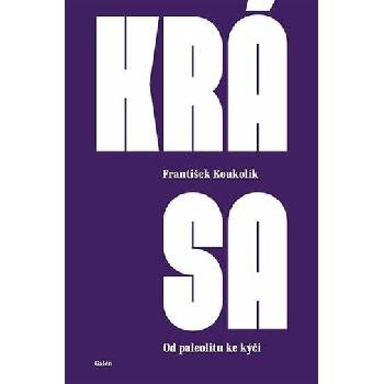 Krása - Koukolík František