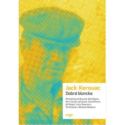 Dobrá bloncka - Jack Kerouac