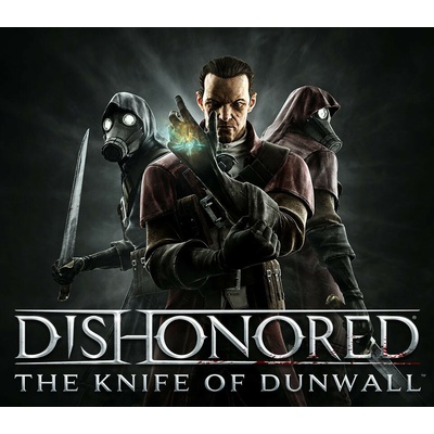 Dishonored: The Knife of Dunwall