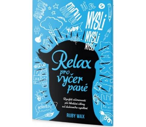 Relax pro vyčerpané