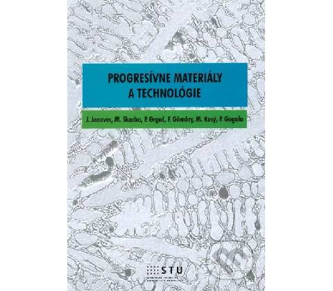 Progresívne materiály a technológie