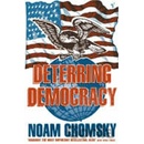 Deterring Democracy Chomsky Noam