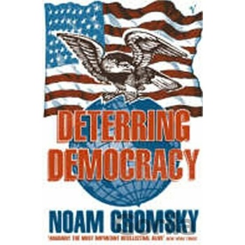 Deterring Democracy Chomsky Noam