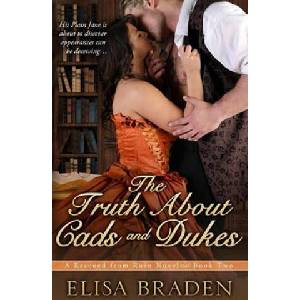 The Truth about Cads and Dukes (ISBN: 9781540853899)