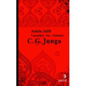Vzpomínky/ Sny/ Myšlenky C. G. Junga | Aniela Jaffé (2015)