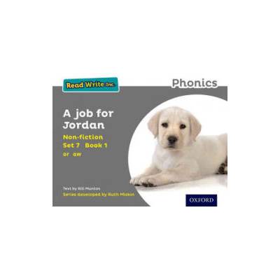 Read Write Inc. Phonics: Grey Set 7 Non-fiction 1 A Job for Jordan | Gill Munton