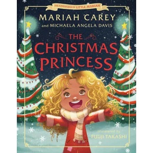 The Christmas Princess | Mariah Carey, Michaela Angela Davis (ISBN: 9781250837110)