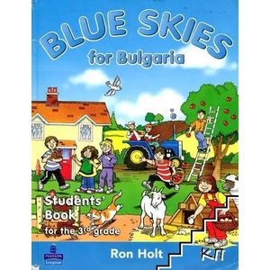 Blue skies for Bulgaria. Students'book for the 3th grade (ISBN: 9781405800808)