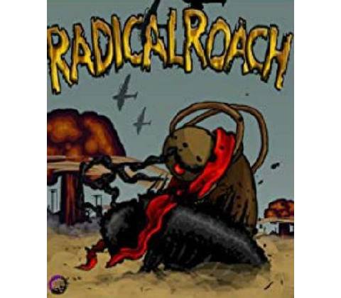 Radical Roach