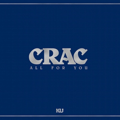 CRAC - ALL FOR YOU LP