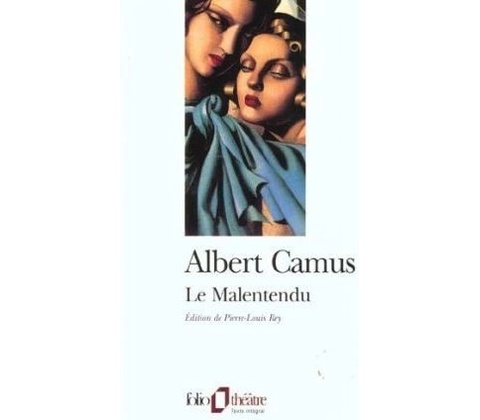 Le Malentendu - A. Camus