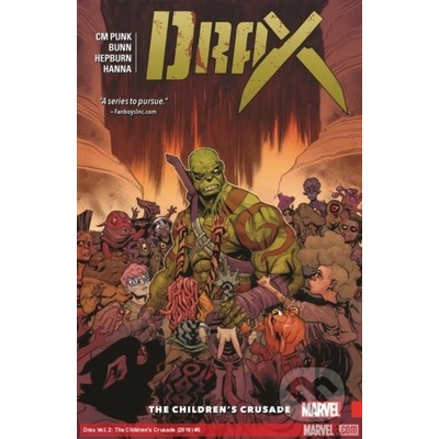Drax Vol. 2: the Children's Crusade Bunn Cullen