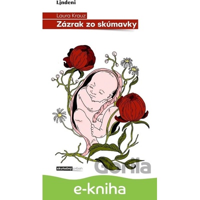 Zázrak zo skúmavky - Laura Krauz