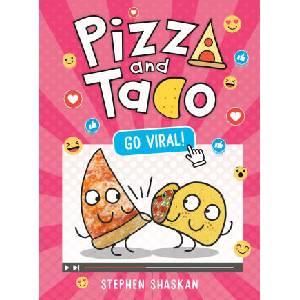 Pizza and Taco: Go Viral! | Shaskan, Stephen (ISBN: 9780593814550)