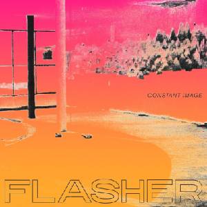 Flasher - Constant Image (LP) (887828041510)