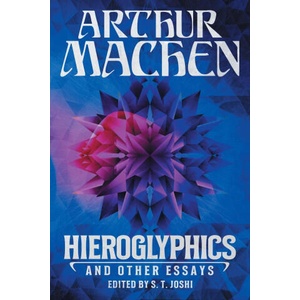 Hieroglyphics and Other Essays | S. T. Joshi (ISBN: 9781614983590)