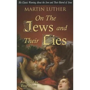 On the Jews and Their Lies (ISBN: 9781930004894)