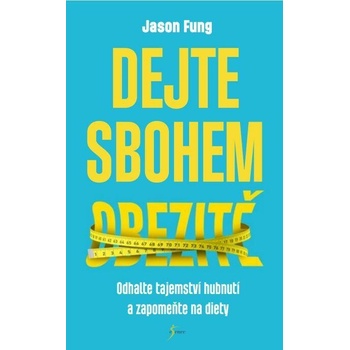 Dejte sbohem obezitě