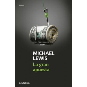LA GRAN APUESTA | MICHAEL LEWIS (2018)