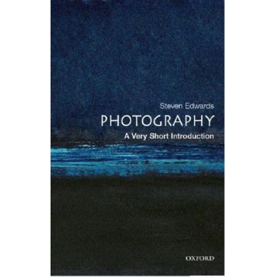 Photography: A Very Short Introduction - S. Edwards