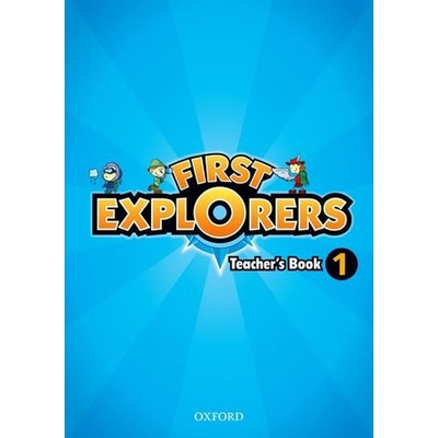 First Explorers 1 Teacher´s Book Covill Ch. Charrington M. Shipton P.