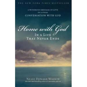 Home With God | Neale Donald Walsch (ISBN: 9780743267168)