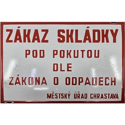 Ceduľa Zákaz Skládky Pod pokutou dle Zákona o Odpadech