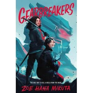 Gearbreakers (ISBN: 9781250833259)