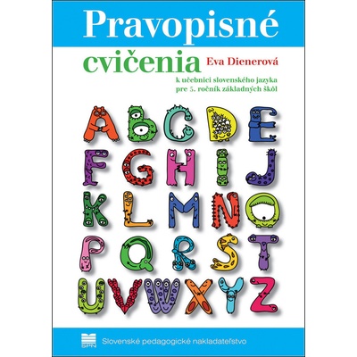 Pravopisné cvičenia k učebnici slovenského jazyka pre 5. ročník základných škôl