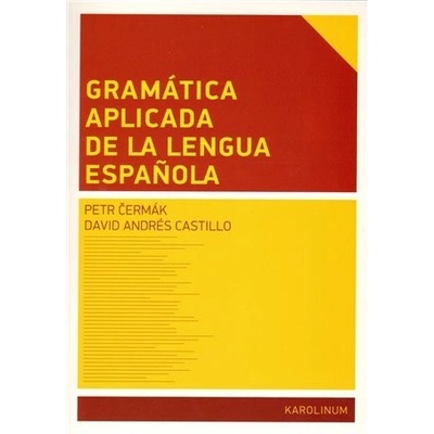 Gramática aplicada de la lengua espanola - David Andrés Castillo