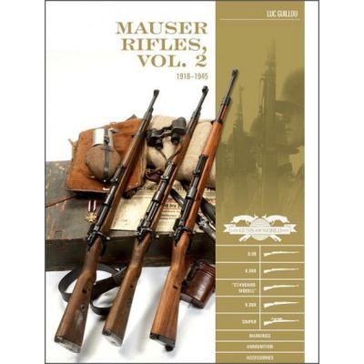 Mauser Rifles, Vol. 2: 1918-1945: G.98, K.98b, Standard-Modell 011438516TC