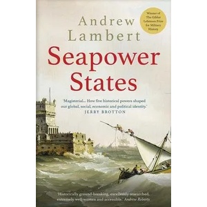 Seapower States | Andrew Lambert (ISBN: 9780300251487)