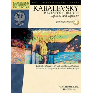 Kabalevsky Pieces for Children: Opus 27 and Opus 39 [With CD (Audio)] | Dmitri Kabalevsky, Richard Walters, Margaret Otwell (ISBN: 9781480340671)