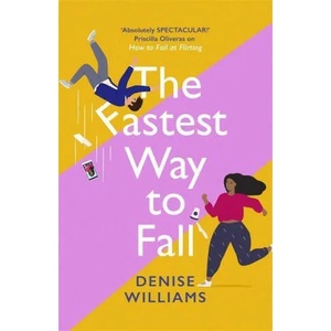 Fastest Way to Fall | Denise Williams (ISBN: 9780349428628)
