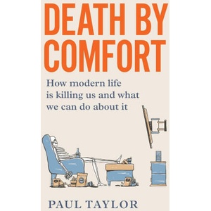 Death by Comfort | Paul Taylor (ISBN: 9781922611505)