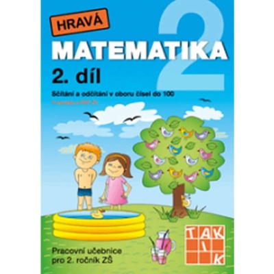 Hravá matematika 2 - pracovní učebnice - přepracované vydání - 2.díl