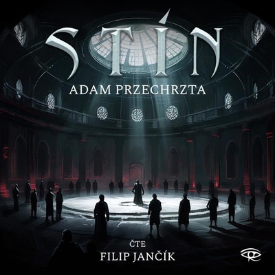Stín - Adam Przechrzta - Čte Filip Jančík