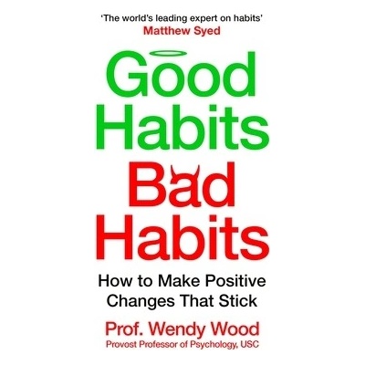 Good Habits Bad Habits - Wood Wendy