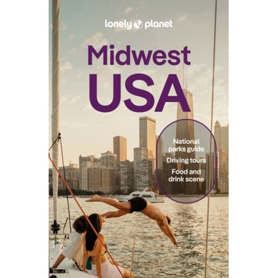 Lonely Planet Midwest USA - Lonely Planet, Ann Babe, Lauren Keith, Karla Zimmerman, Amy C Balfour, Michael Mackie, Katy Spratte Joyce – Hledejceny.cz