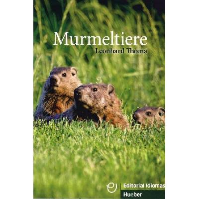 Murmeltiere čítanie v nemčine B1