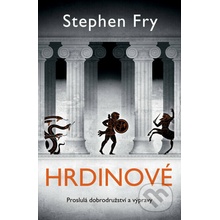 Fry Stephen - Hrdinové