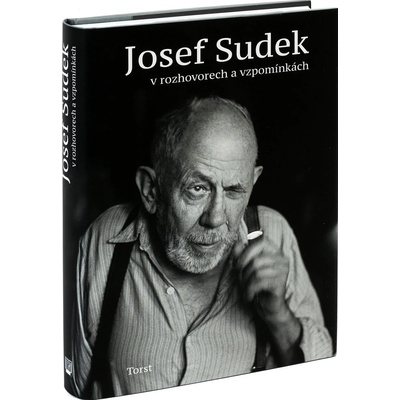 Josef Sudek v rozhovorech a vzpomínkách