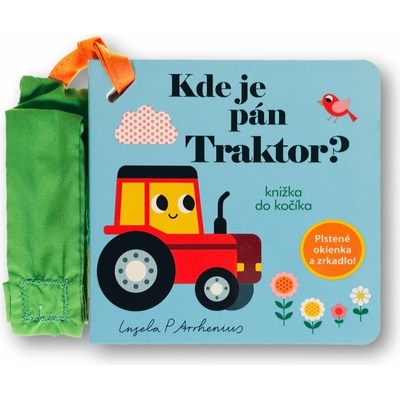 Kde je pán Traktor? Knižka do kočíka