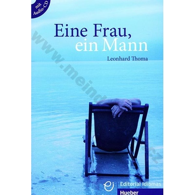 Eine Frau, ein Mann nemecké zjednodušené čítanie úroveň A2 B1 vr. audio CD