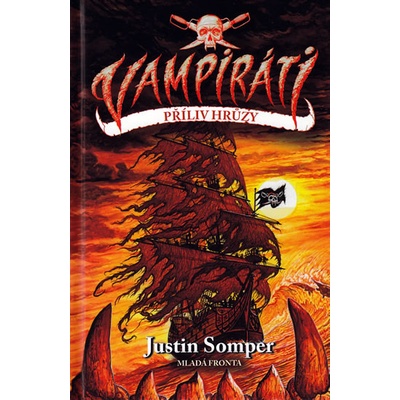 Vampiráti - Příliv hrůzy - Somper Justin – Hledejceny.cz