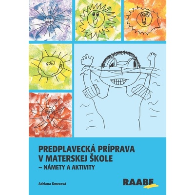 Kmecová, Adriana - Predplavecká príprava v materskej škole – Hledejceny.cz